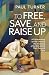 To Free, Save, and Raise Up: A Commentary on the Order of the Anointing of the Sick and of their Pastoral Care