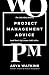 The Little Black Book of Project Management Advice by Asya Watkins