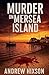 Murder on Mersea Island by Andrew Hixson