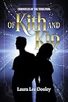 Of Kith and Kin (Chronicles of the Threlphax)