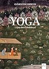 Yoga, 2500 ans d'...