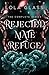 Rejected Mate Refuge: The Complete Series