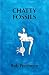 Chatty Fossils by Bob Perelman Chatty Fossils by Bob Perelman