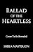 Ballad of the Heartless