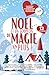 Noël... et un soupçon de magie en plus !: 12 nouvelles pour célébrer la différence et la résilience