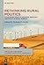 Rethinking Rural Politics by Nicholas F. Jacobs