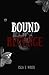 Bound by Revenge by She Isla J Wren