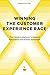 Winning the Customer Experience Race by Edwin Margulies