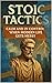Stoic Tactics: Calm and in ...