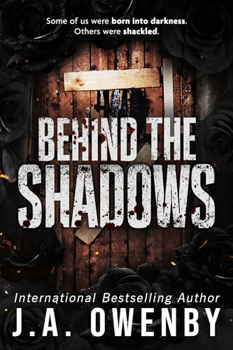 Behind the Shadows: Standalone Pitch-Black Dark Stalker Romance | Psychological Romantic Thriller of Obsession & Betrayal (Kindle Edition)