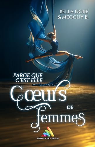 Cœurs de femmes : Parce que c’est elle (Kindle Edition)
