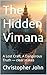 The Hidden Vimana: A Lost C...