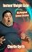 Instant Weight Gain: Six Ma...