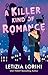 A Killer Kind of Romance by Letizia Lorini A Killer Kind of Romance by Letizia Lorini