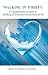 Walking In Purity: A Discipleship Course In Healing and Freedom from Sexual Sin