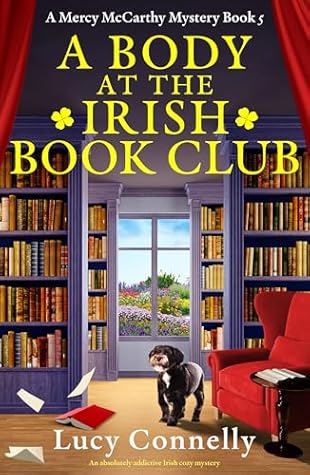 A Body at the Irish Book Club (A Mercy McCarthy Mystery #5)