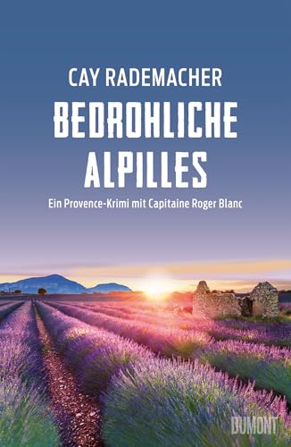 Bedrohliche Alpilles (Roger Blanc, #13)