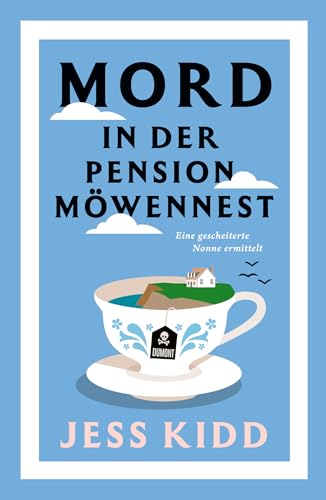 Mord in der Pension Möwennest: Eine gescheiterte Nonne ermittelt (German Edition)