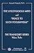 The Unconscious Mind and Peace to Such Foolishness! by Kenneth Wapnick
