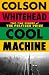 Cool Machine (The Harlem Trilogy, #3)