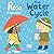 Rosa Explores the Water Cycle (Rosa's Workshop (Softcover Edition))