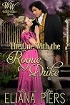 The One With the Rogue Duke by Eliana Piers
