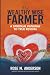The Wealthy Wise Farmer: A ...