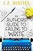 An Author's Guide to Failin...
