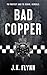 Bad Copper