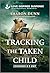 Tracking the Taken Child (Colorado K-9 Unit Book 2)
