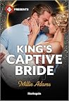 King's Captive Bride