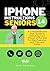 IPhone 14 Instructions For Seniors by Max Andrews