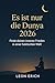 ES IST NUR DIE DUNYA 2026 by LEON ERICH