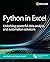 Python in Excel: Unlocking powerful data analysis and automation solutions