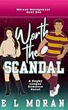 Worth the Scandal