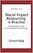 Social Impact Accounting in...