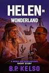 Helen In Wonderland: Before the Hatchet: A Burning Man Tale of Dr. Helen’s Origins (The Night She Said Hatchet)