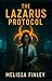 The Lazarus Protocol: A Genetic-Horror Thriller