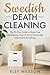 Swedish Death Cleaning by Elsy Nilsson