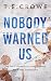 Nobody Warned Us: The Gen X Guide to Surviving Burnout, Bad Knees and Bullsh*t