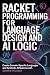 RACKET PROGRAMMING FOR LANG...