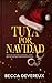 Tuya por Navidad (Spanish Edition)