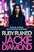 Ruby Ruined by Jackie Diamond