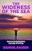 The Wideness of the Sea: How to be Evangelical and Gay Affirming
