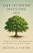 Safe Dividend Investing 2025 by Michael J. Carter