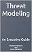 Threat Modeling by Matthew McKenna