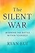 The Silent War: Winning the...