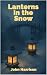 Lanterns in the Snow