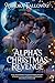Alpha’s Christmas Revenge: ...