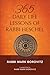 365 DAILY LIFE LESSONS OF RABBI HESCHEL by Rabbi Mark Borovitz